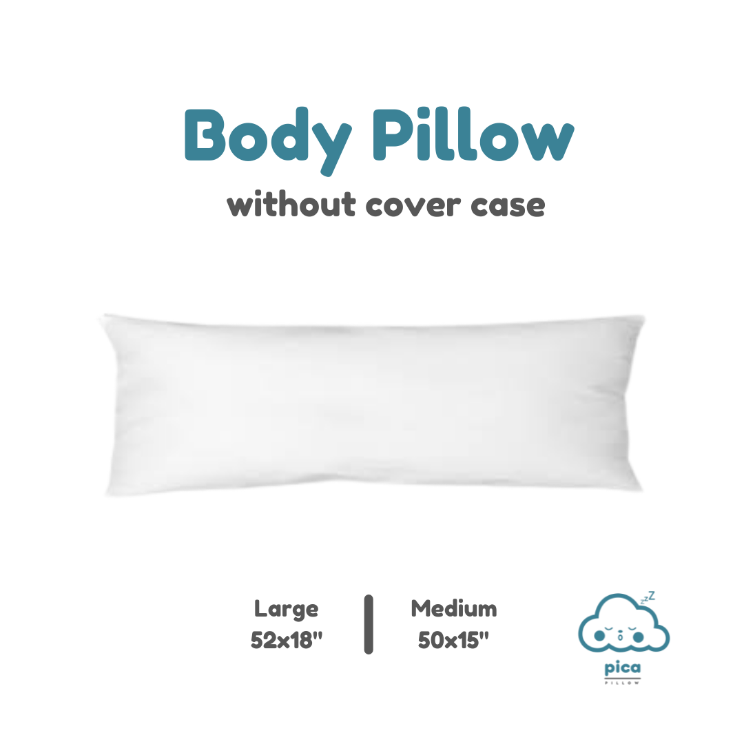 Body Pillow (without Pillow Cover Case) Pica Pillow