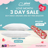 LOVE MONTH 3 DAY SALE BUY SWEET DREAMS AND GET FREE BOLSTER Pica Pillow
